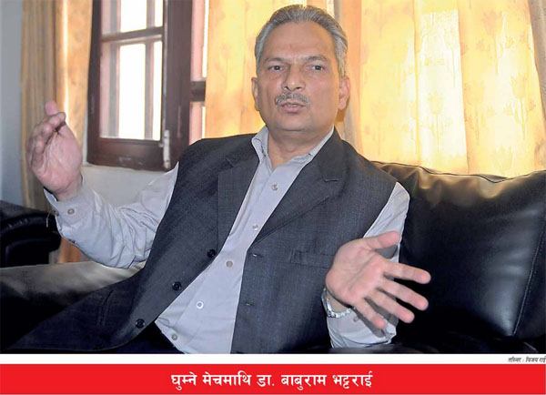 लोकमान अख्तियारका लागि योग्य व्यक्ति हुन्: बाबुराम भट्टराई